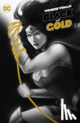 Tamaki, Mariko, Walden, Tillie - Wonder Woman Black & Gold