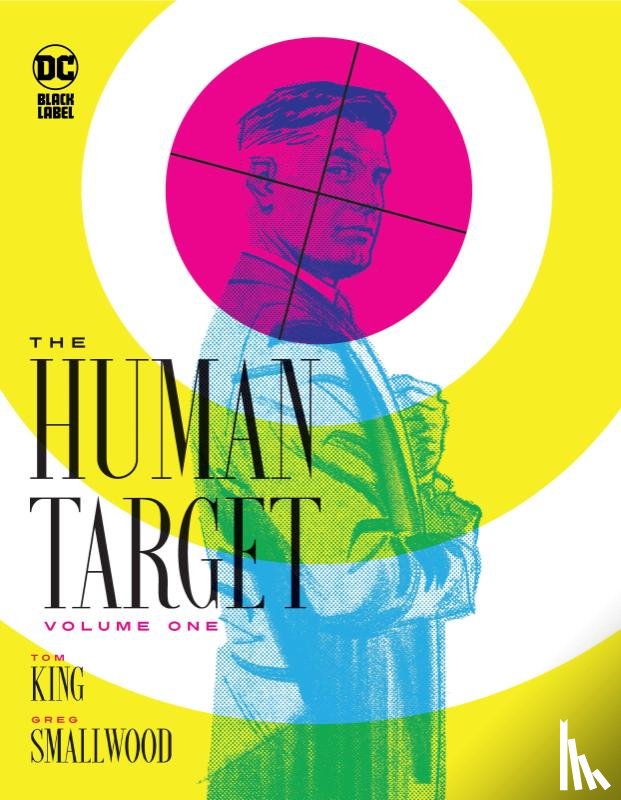King, Tom, Smallwood, Greg - The Human Target Book One