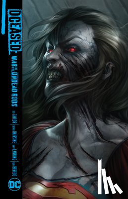 Taylor, Tom, Hairsine, Trevor - DCeased: War of the Undead Gods