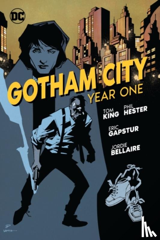 King, Tom, Hester, Phil - Gotham City: Year One