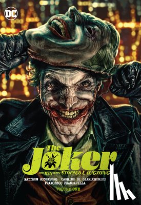 Rosenberg, Matthew, Giandomenico, Carmine Di - The Joker: The Man Who Stopped Laughing Vol. 1