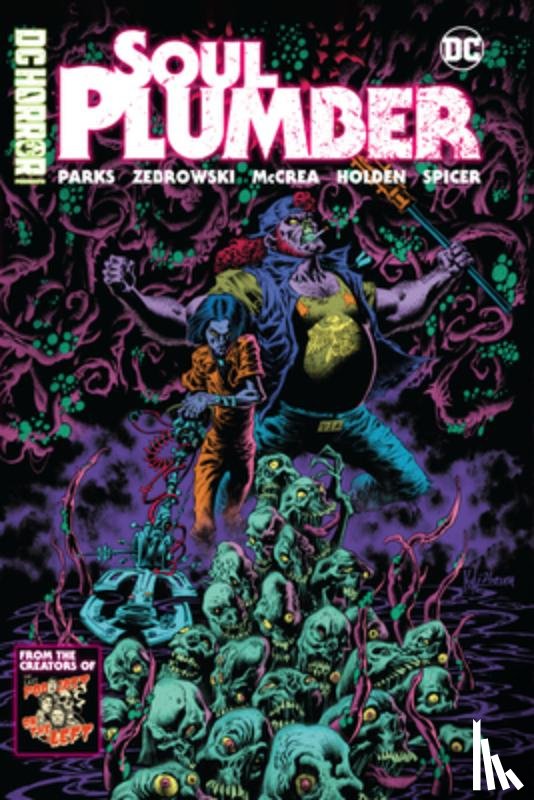 Kissel, Ben, Parks, Marcus, Zebrowski, Henry - DC Horror Presents: Soul Plumber
