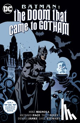 Mignola, Mike, Nixey, Troy - Batman: The Doom That Came to Gotham (New Edition)