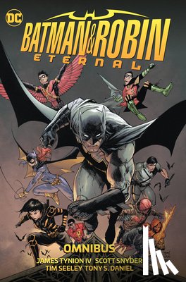 IV, James Tynion, Snyder, Scott - Batman & Robin Eternal Omnibus