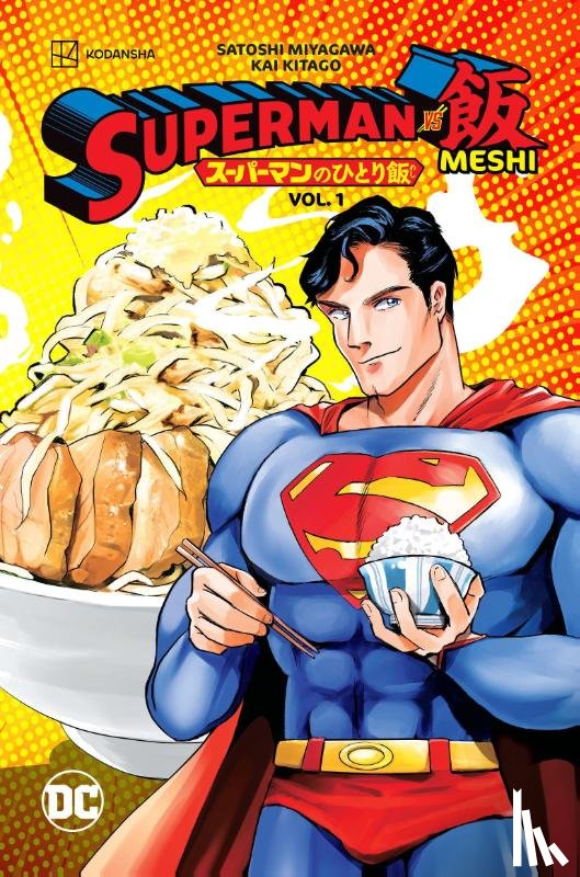 Miyagawa, Satoshi, Kitago, Kai - Superman vs. Meshi Vol. 1