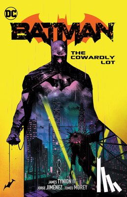 Tynion IV, James - Batman Vol. 4: The Cowardly Lot