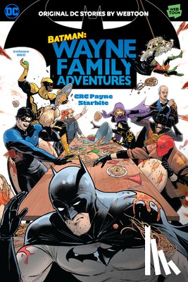 Payne, CRC, StarBite - Batman: Wayne Family Adventures Volume One