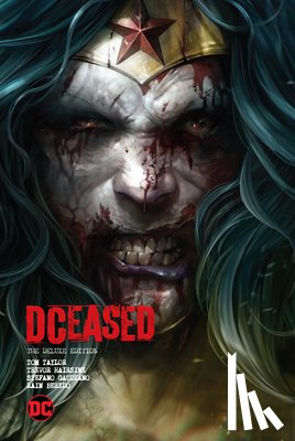 Taylor, Tom - DCeased: The Deluxe Edition