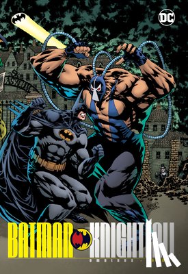 Dixon, Chuck, Jones, Kelley - Batman: Knightfall Omnibus Vol. 1 (New Edition)