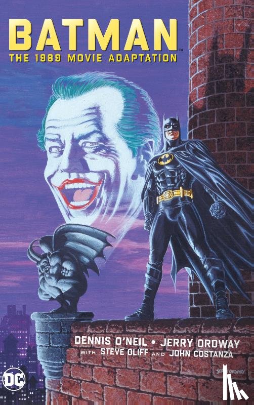 O'Neil, Dennis, Ordway, Jerry - Batman: The 1989 Movie Adaptation