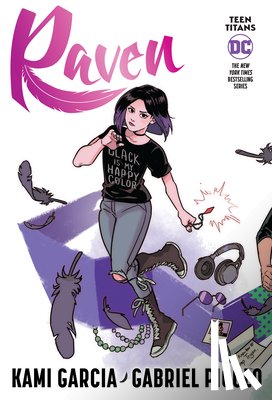 Garcia, Kami - Teen Titans: Raven (Connecting Cover Edition)