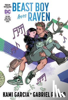 Garcia, Kami - Teen Titans: Beast Boy Loves Raven (Connecting Cover Edition)