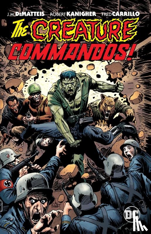 DeMatteis, J. M., Kanigher, Robert - Creature Commandos