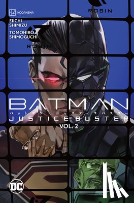 Shimizu, Eiichi, Shimoguchi, Tomohiro - Batman Justice Buster Vol. 2
