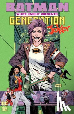 Collins, Katana, McCormack, Clay - Batman: White Knight Presents: Generation Joker