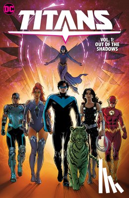 Taylor, Tom, Scott, Nicola - Titans Vol. 1: Out of the Shadows