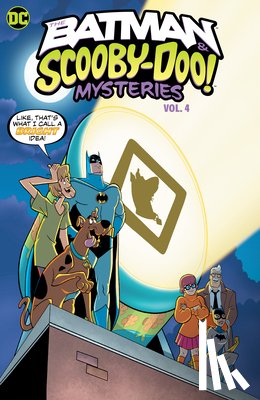 Fisch, Sholly, Cody, Matthew - The Batman & Scooby-Doo Mysteries Vol. 4