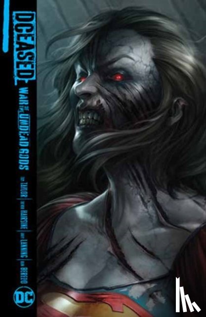 Taylor, Tom, Hairsine, Trevor - DCeased: War of the Undead Gods
