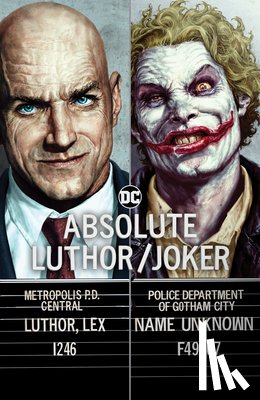 Azzarello, Brian, Bermejo, Lee - Absolute Luthor/Joker