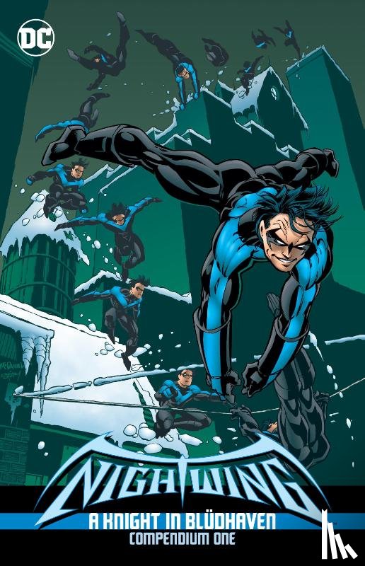 Dixon, Chuck, O'Neil, Dennis - Nightwing: A Knight in Bludhaven Compendium Book One