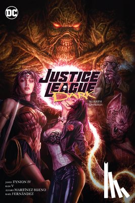 IV, James Tynion, V., Ram - Justice League Dark: Rebirth Omnibus