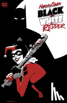Zdarsky, Chip, Williams, Leah - Harley Quinn: Black + White + Redder