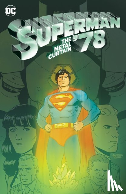 Venditti, Robert, Guidry, Gavin - Superman '78: The Metal Curtain