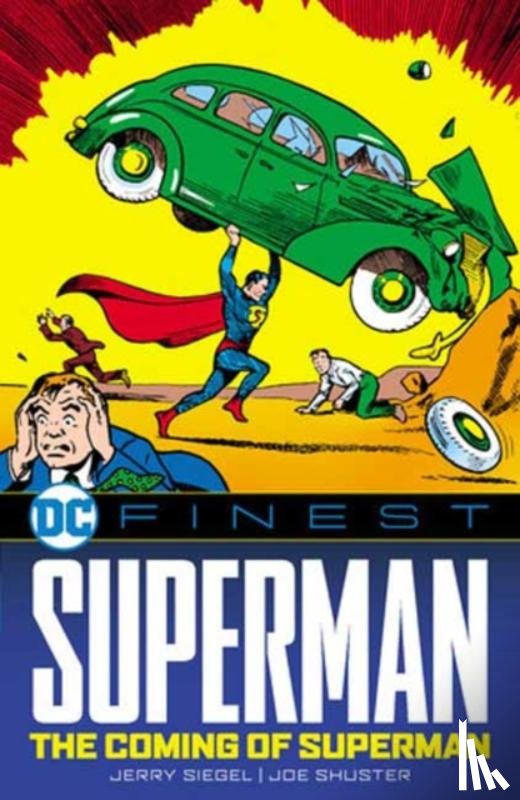 Siegel, Jerry - DC Finest: Superman: The First Superhero