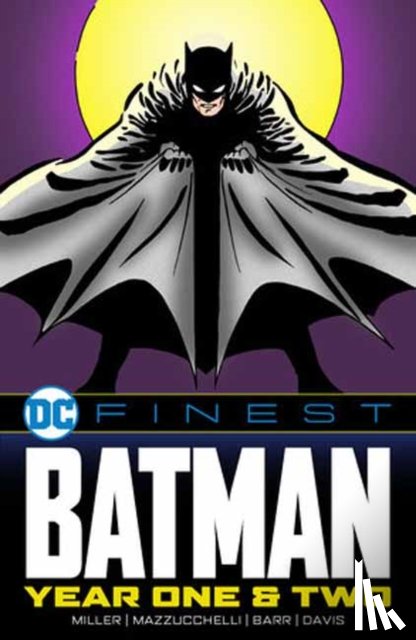 Miller, Frank - DC Finest: Batman: Year One & Two
