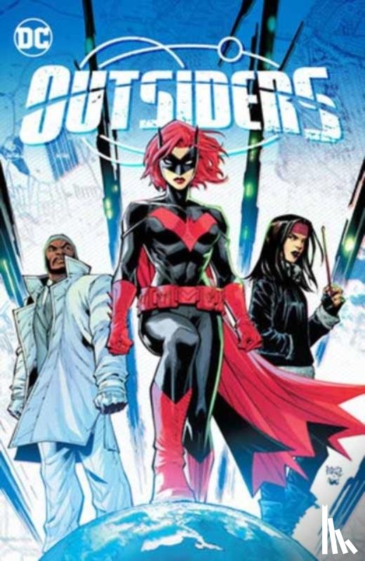 Kelly, Collin, Lanzing, Jackson - Outsiders Vol. 1: Planet of the Bat
