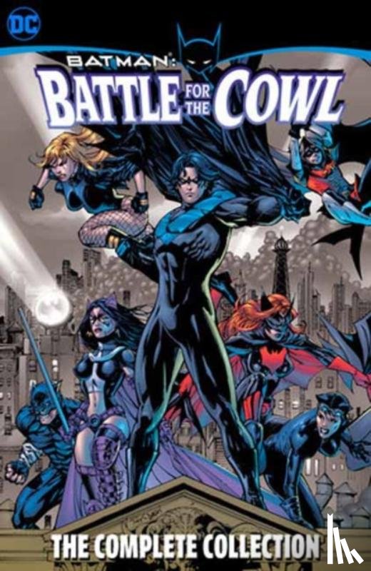 Daniel, Tony, McGraw, Royal - Batman: Battle for the Cowl - The Complete Collection