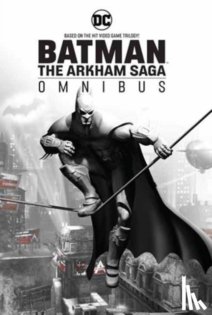 Tomasi, Peter J., Seeley, Tim - Batman: The Arkham Saga Omnibus