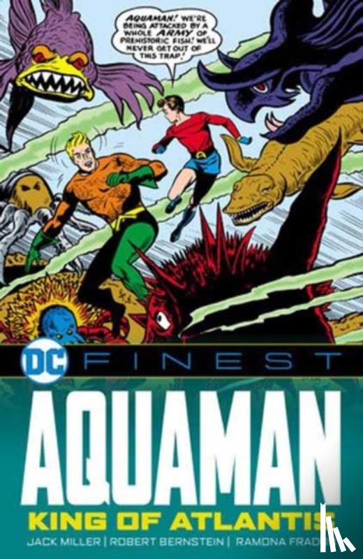 Miller, Jack - DC Finest: Aquaman: The King of Atlantis