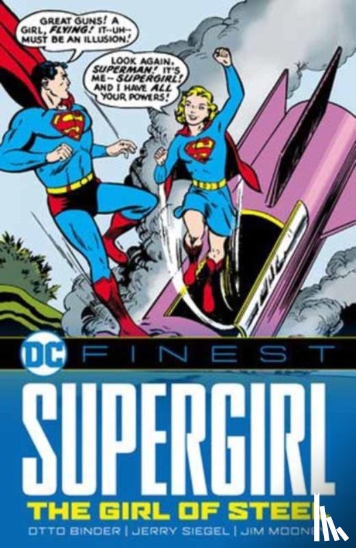 Binder, Otto - DC Finest: Supergirl: The Girl of Steel