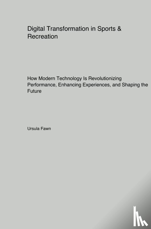 Fawn, Ursula - Digital Transformation in Sports & Recreation