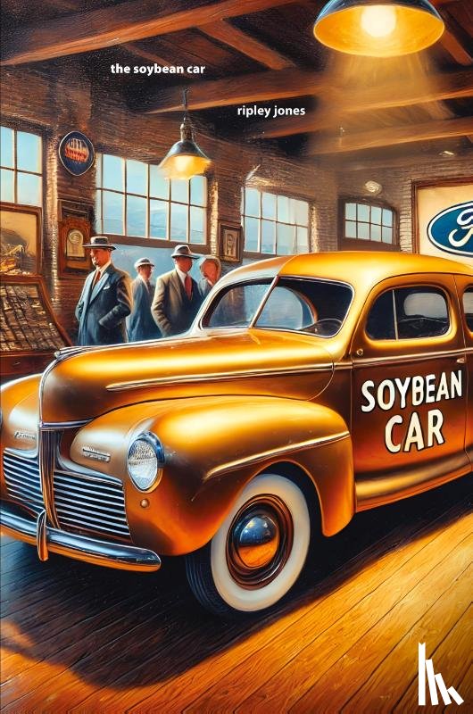 Jones, Ripley - The Soybean Car