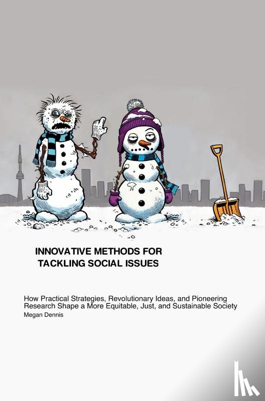 Dennis, Megan - Innovative Methods for Tackling Social Issues