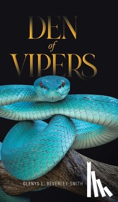 Beverley-Smith, Glenys L. - Den of Vipers