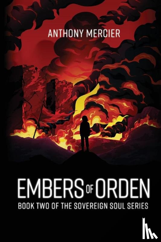Mercier, Anthony - Embers of Orden