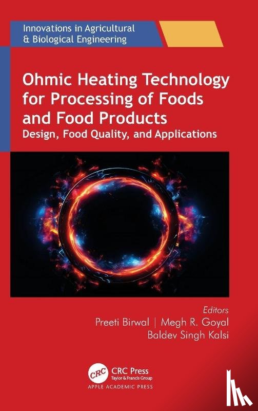  - Ohmic Heating Technology for Processing of Foods and Food Products