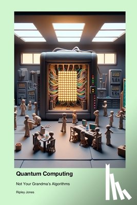 Jones, Ripley - Quantum Computing