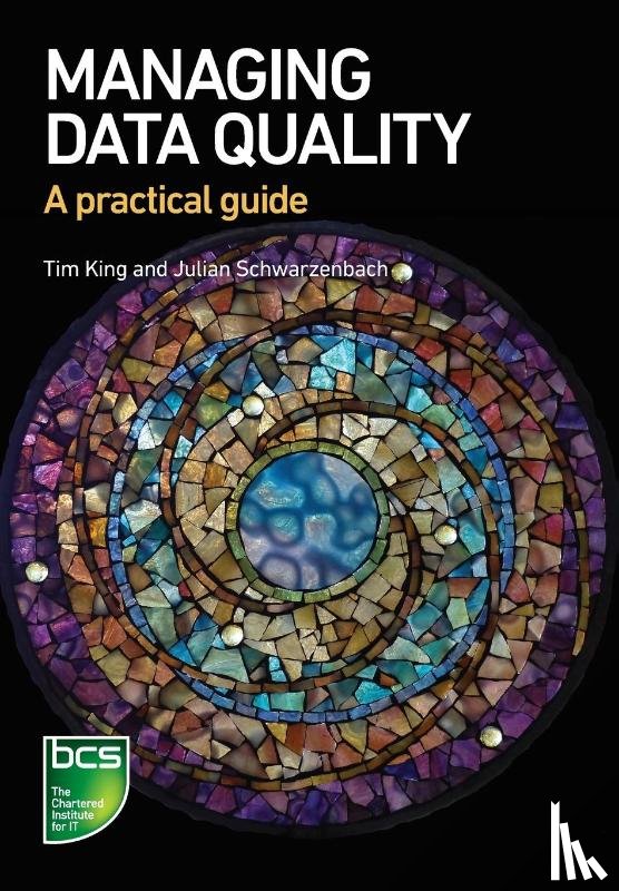 King, Tim, Schwarzenbach, Julian - Managing Data Quality