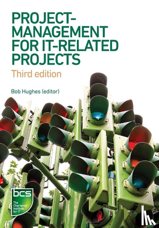 Hughes, Bob, Ireland, Roger, West, Brian, Smith, Norman - Project Management for IT-Related Projects