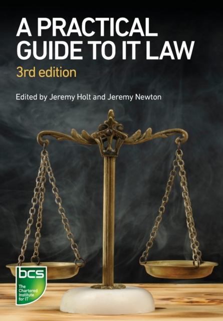 Cordell, Nikki, De Silva, Sam, Ellacott, Sara, Hordern, Victoria - A Practical Guide to IT Law
