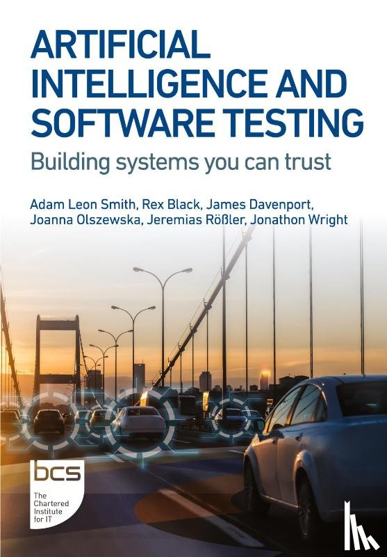 Smith, Adam Leon, Black, Rex, Davenport, James, Olszewska, Joanna - Artificial Intelligence and Software Testing