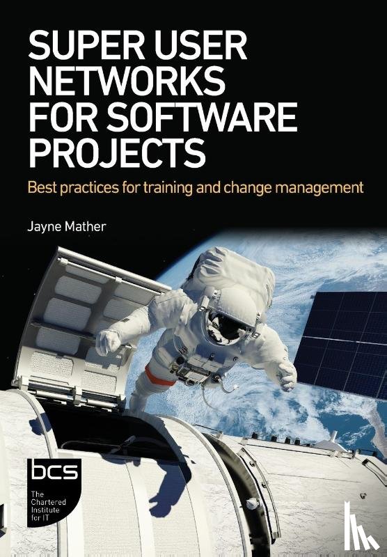 Mather, Jayne - Super User Networks for Software Projects