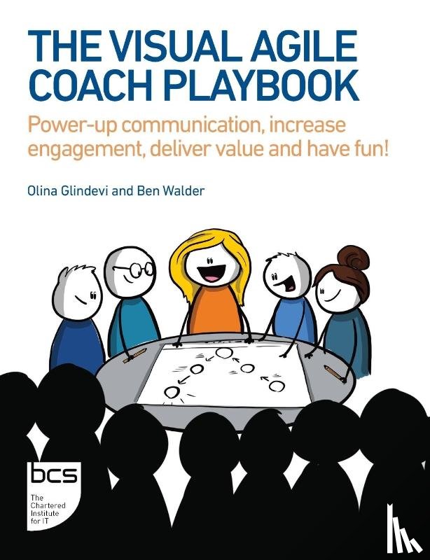 Glindevi, Olina, Walder, Ben - The Visual Agile Coach Playbook
