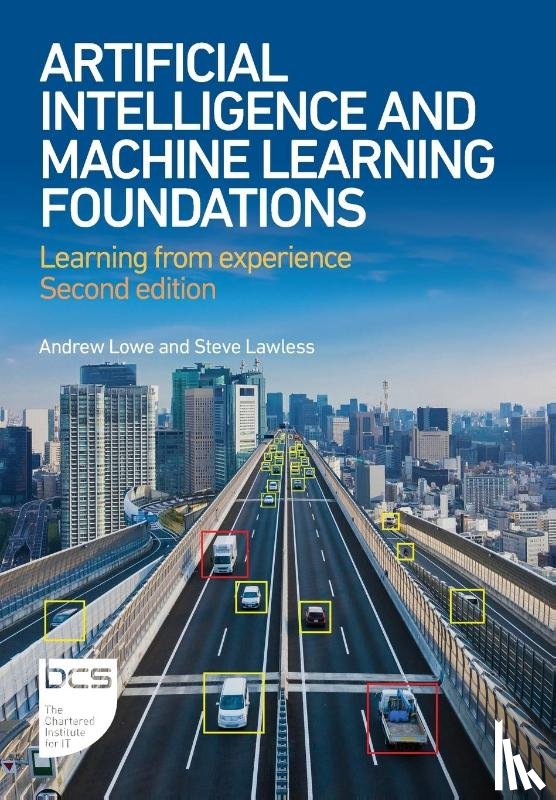 Lowe, Andrew, Lawless, Steve - Artificial Intelligence and Machine Learning Foundations