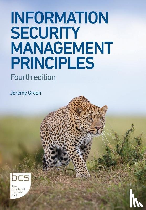 Green, Jeremy, Taylor, Andy, Alexander, David, Finch, Amanda - Information Security Management Principles