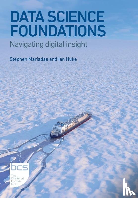 Mariadas, Stephen, Huke, Ian - Data Science Foundations